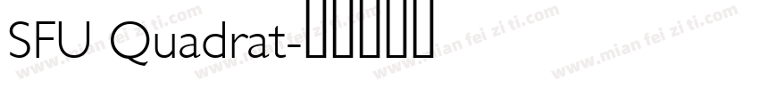 SFU Quadrat字体转换